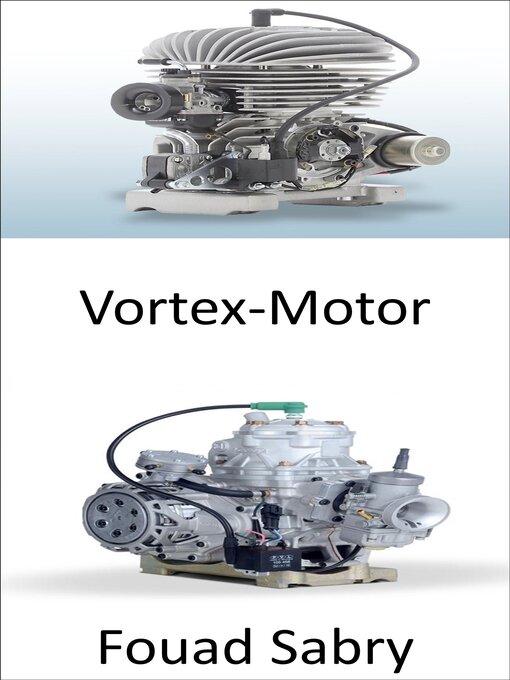 Title details for Vortex-Motor by Fouad Sabry - Available